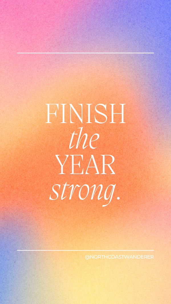 Finishing Strong in 2023